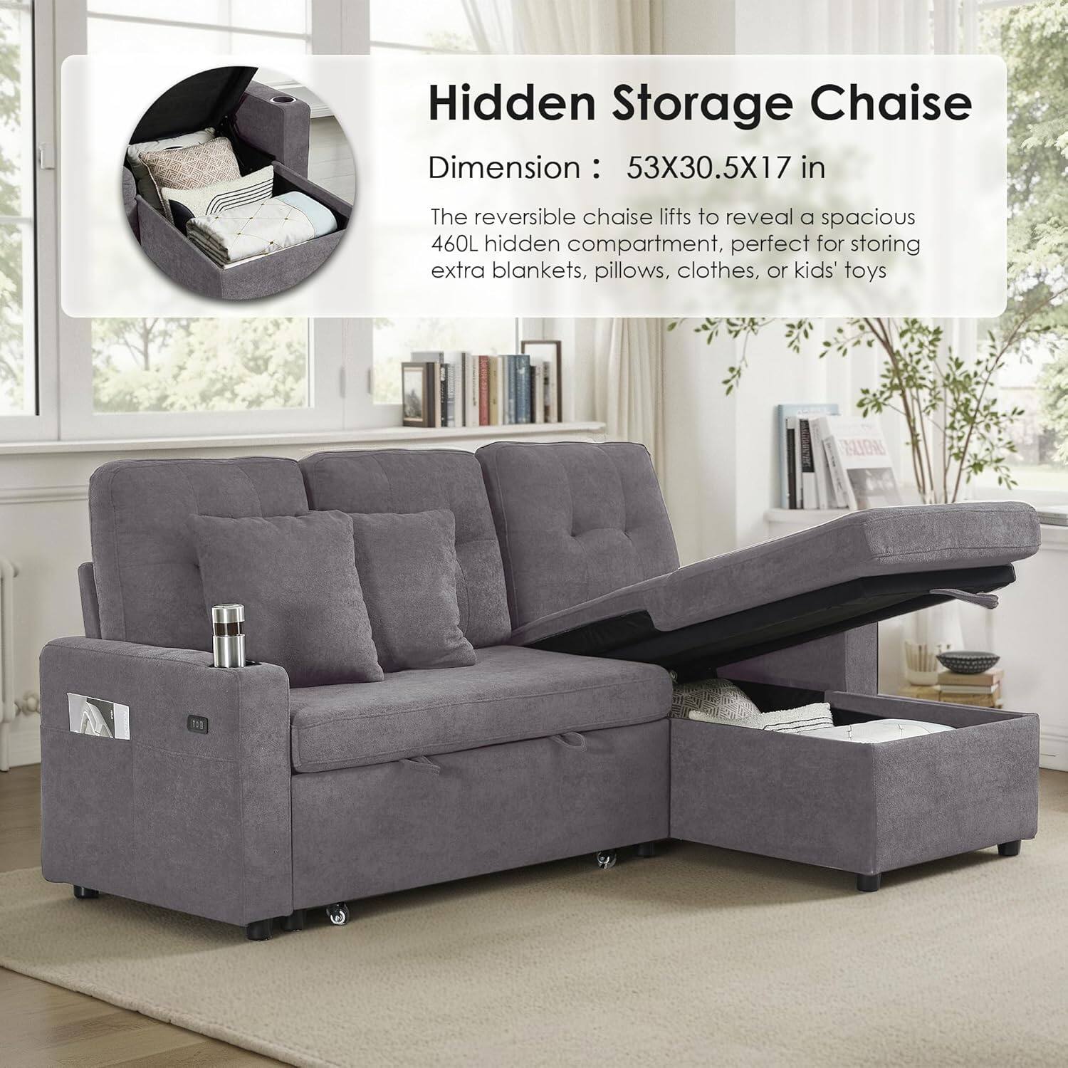 Hidden Storage Chaise  
Dimension: 53X30.5X17 in  

The reversible chaise lifts to reveal a spacious 460L hidden compartment, perfect for storing extra blankets, pillows, clothes, or kids' toys.