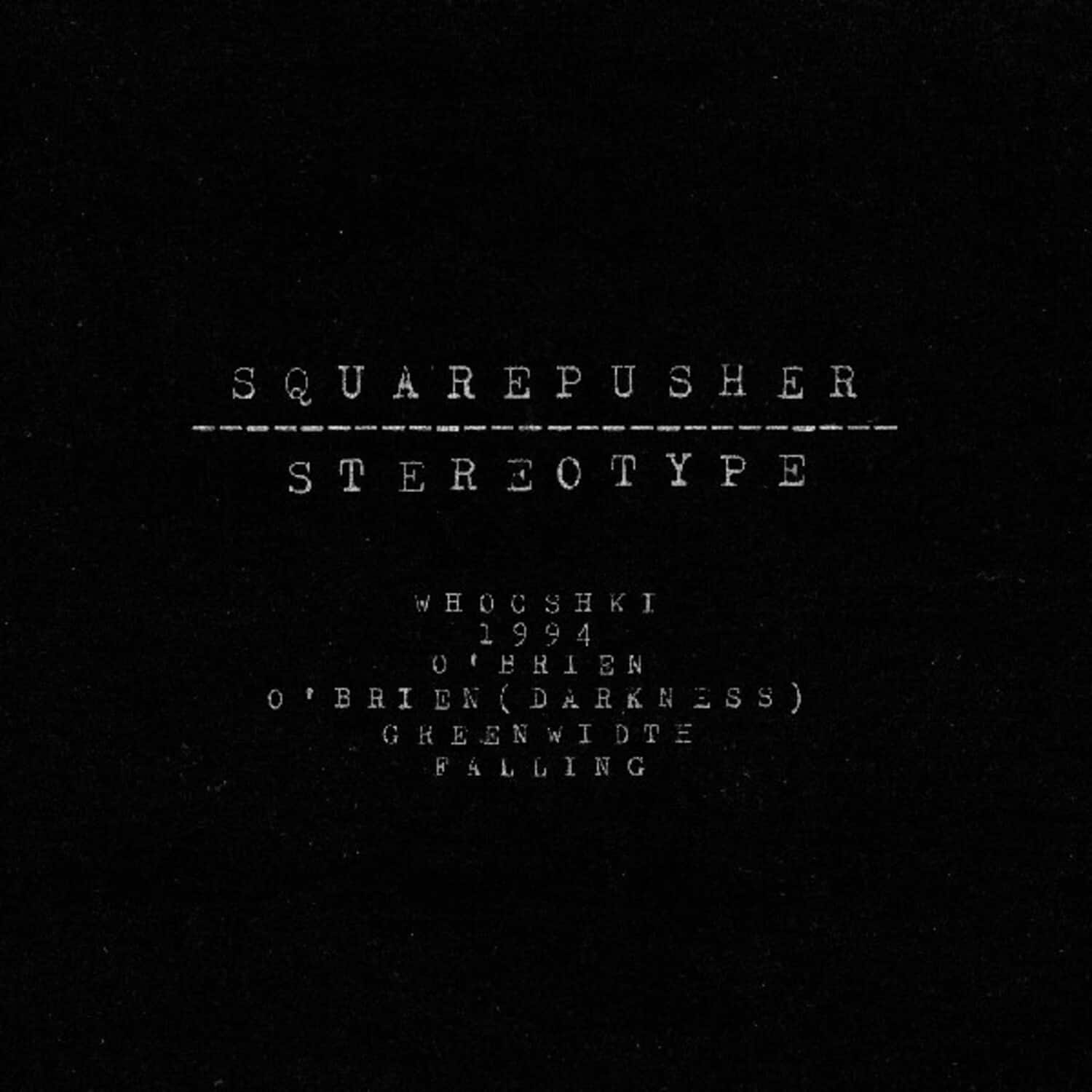 Squarepusher - Stereotype   - VINYL LP price history on PriceWatchPro
