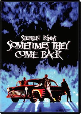 Sometimes They Come Back - DVD