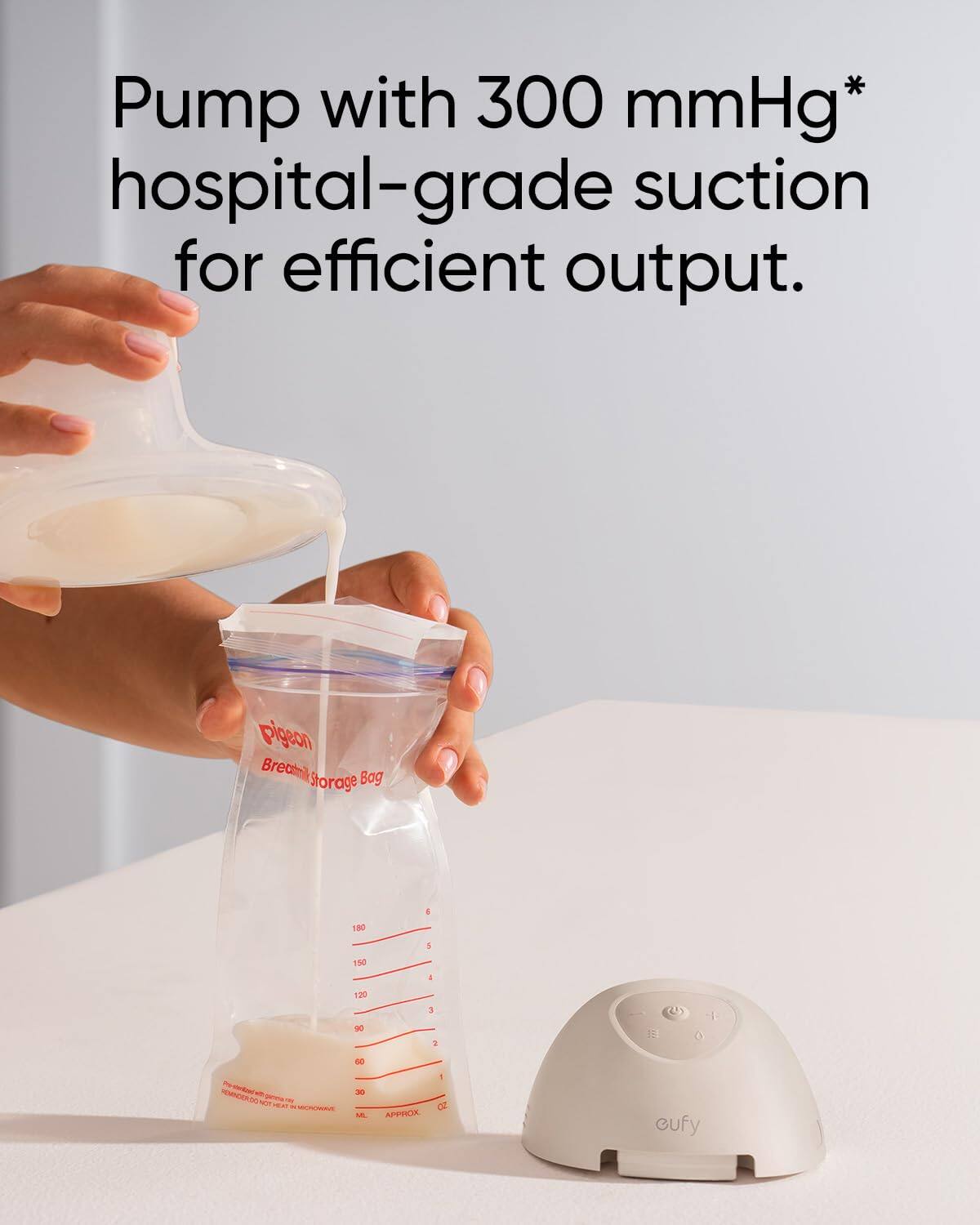 Pump with 300 mmHg* hospital-grade suction for efficient output. Breastmilk Storage Bag 180 150 120 90 60 30 1 oz APPROX cufy