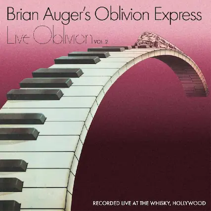 Brian Auger's Oblivion Express
Live Oblivion vol. 2
Recorded Live at the Whisky, Hollywood