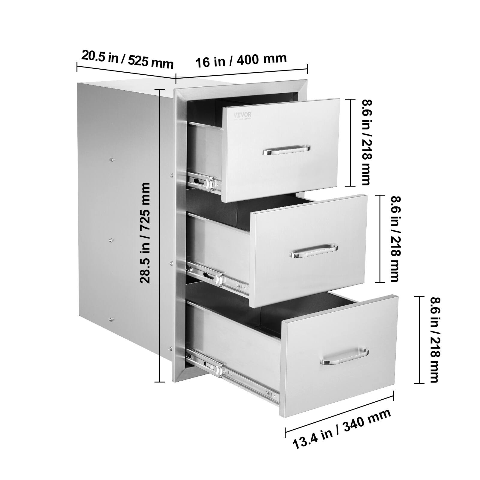 20.5 in / 525 mm  
16 in / 400 mm  
28.5 in / 725 mm  
8.6 in / 218 mm  
8.6 in / 218 mm  
8.6 in / 218 mm  
13.4 in / 340 mm