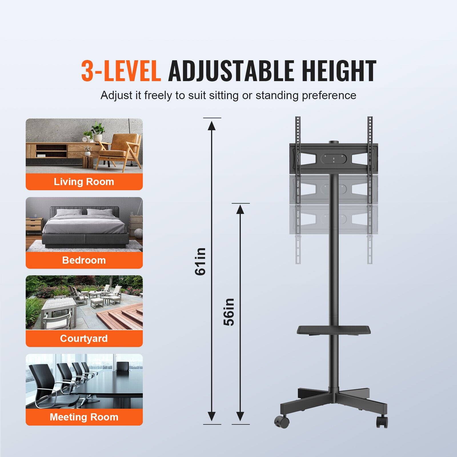 3-LEVEL ADJUSTABLE HEIGHT  
Adjust it freely to suit sitting or standing preference  

Living Room  
Bedroom  
Courtyard  
Meeting Room  

61in  
56in  
48in