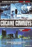 Front Standard. Cocaine Cowboys [DVD] [2006].