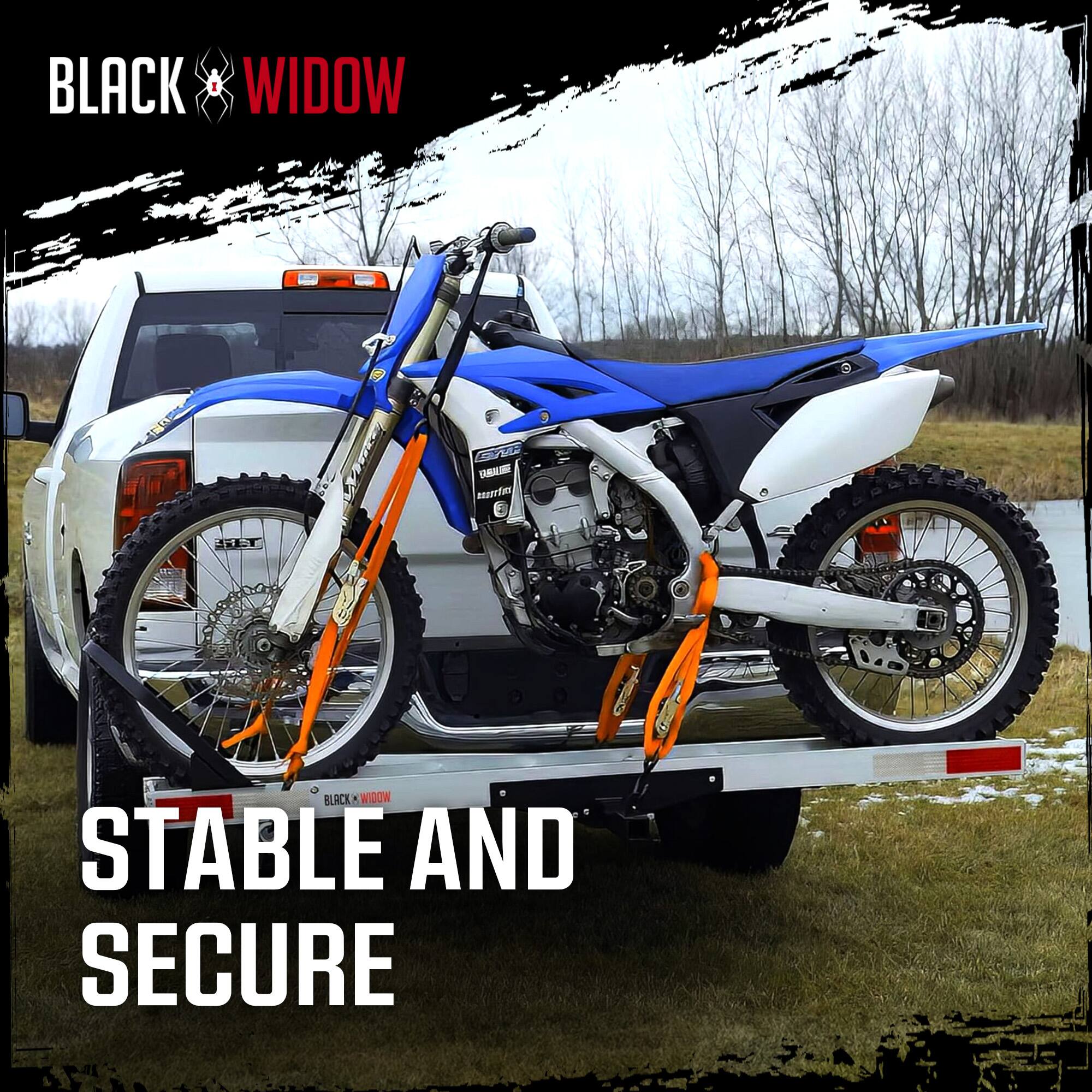 BLACK WIDOW  
STABLE AND SECURE