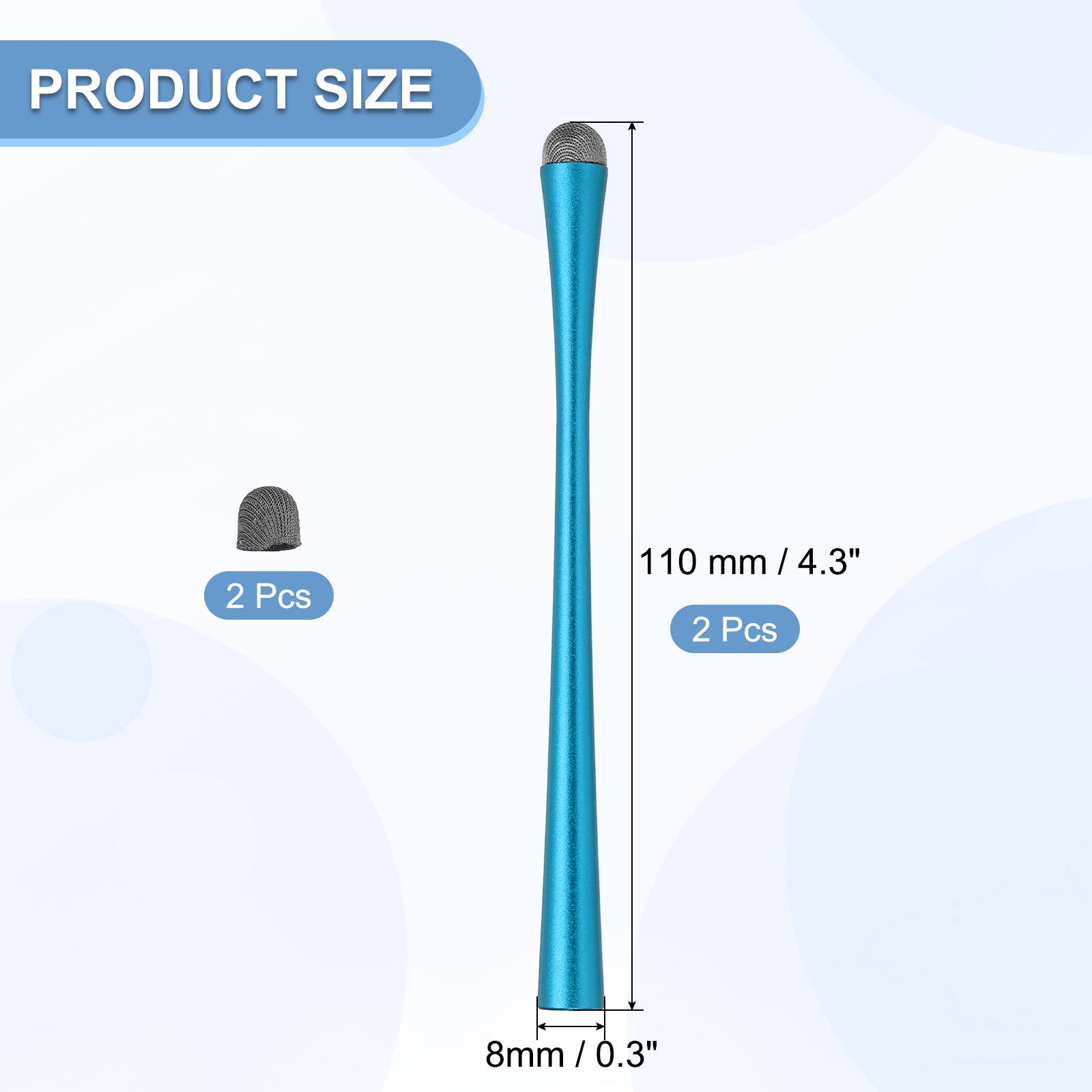 PRODUCT SIZE  
2 Pcs 110 mm / 4.3"  
2 Pcs 8 mm / 0.3"