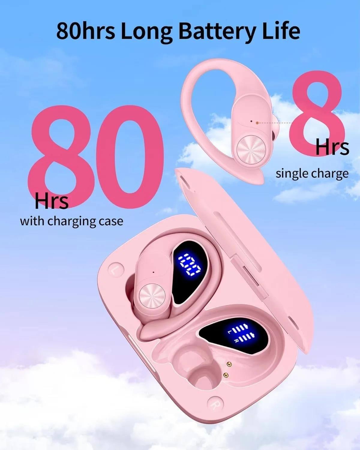 80 Hrs Long Battery Life  
8 Hrs single charge  
80 Hrs with charging case