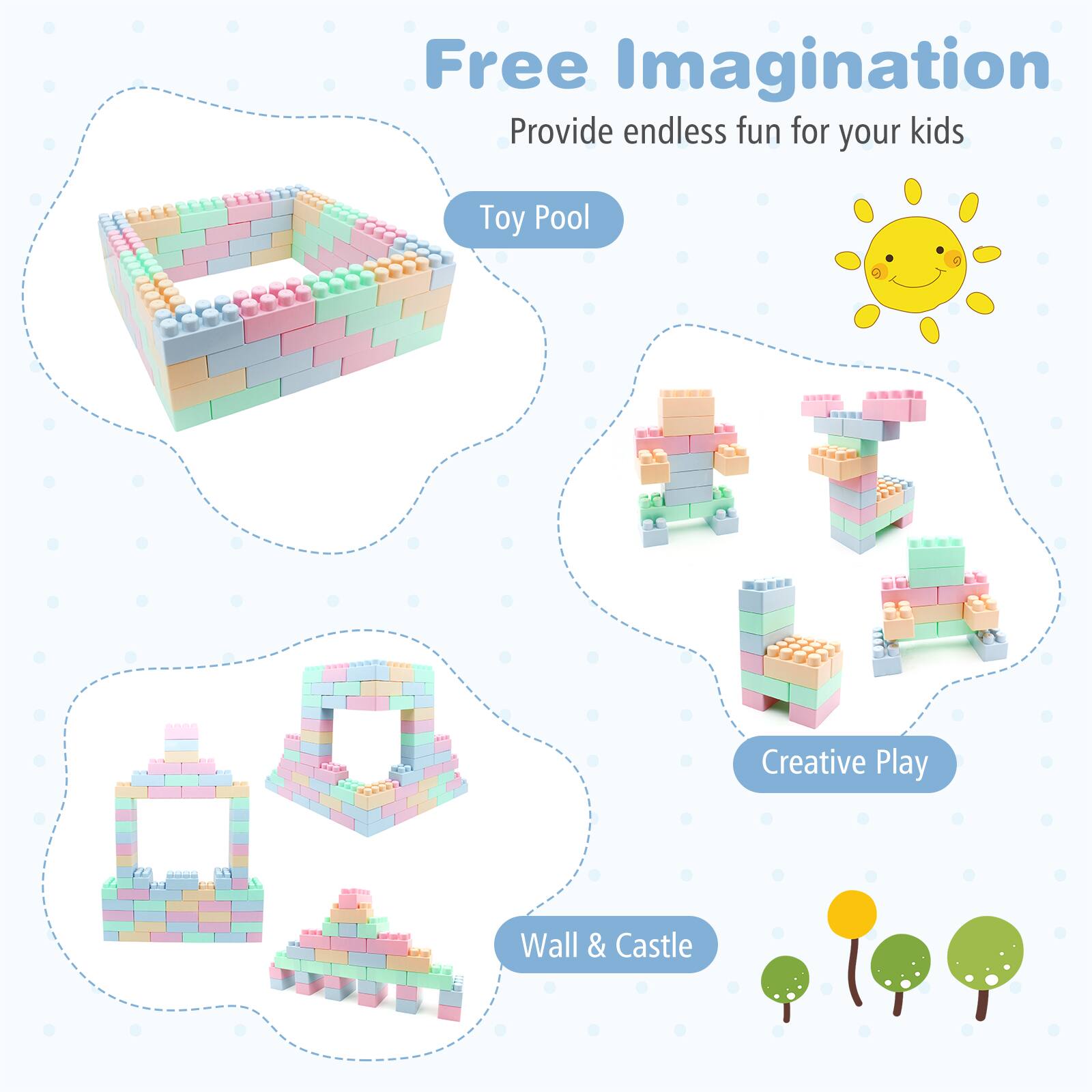 Free Imagination  
Provide endless fun for your kids  

Toy Pool  
Creative Play  
Wall & Castle