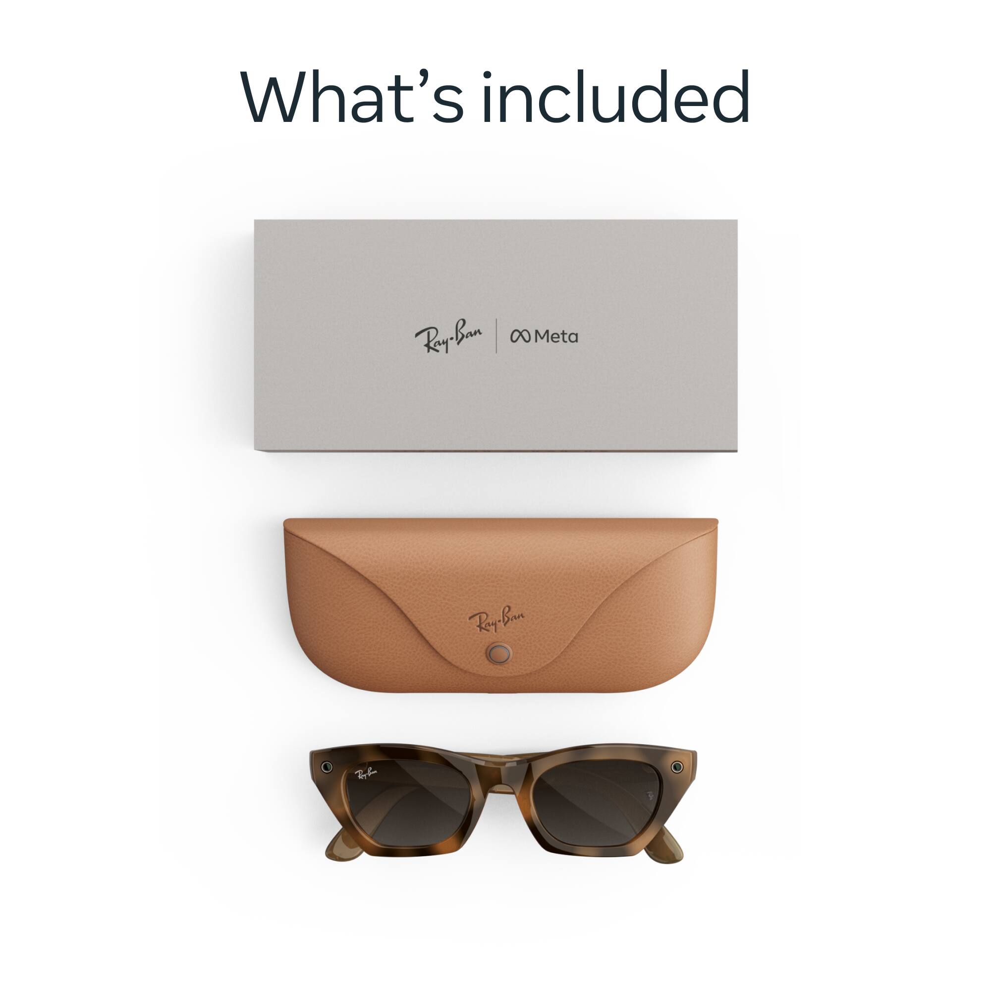 What's included  
Ray-Ban 8 Meta  
Ray-Ban