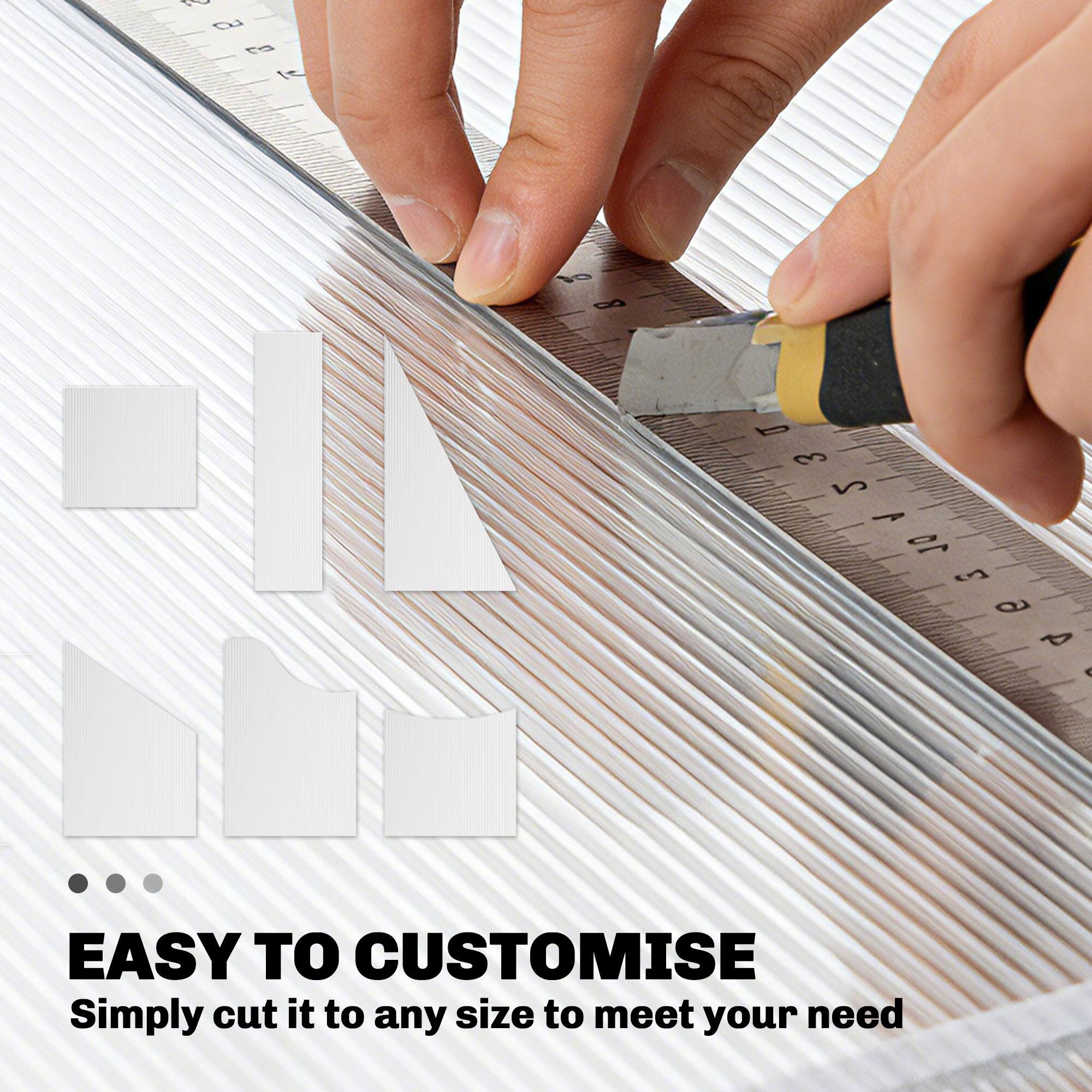 EASY TO CUSTOMISE  
Simply cut it to any size to meet your need