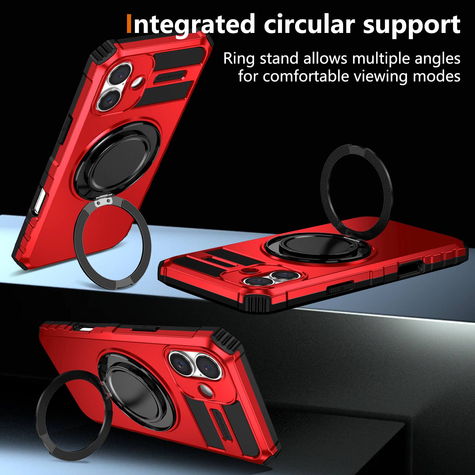 Integrated circular support  
Ring stand allows multiple angles for comfortable viewing modes