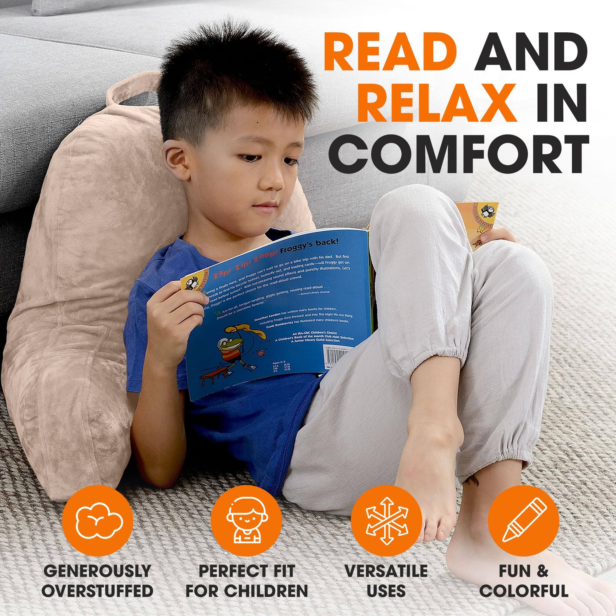 READ AND RELAX IN COMFORT

back! zoop! Froggy's 16 ded Art fat ap with 20 Day carch-will Foogs 9d TO Zip! yours NIKE 20 effects sacting and Apund illustrations, im zap! - - COMICAS NANG read-aloud Juney the read-aloud. rousing -

books x own M 11000 Dosed & AND - Doing - tegy 8 Aniving PIRTY CLIQUE MI Delply - Ambilway Chicken's Dolex And or KNO Only MIA Olders Avtion SPORT Gold Selection Seledial

GENEROUSLY PERFECT FIT VERSATILE FUN & OVERSTUFFED FOR CHILDREN USES COLORFUL