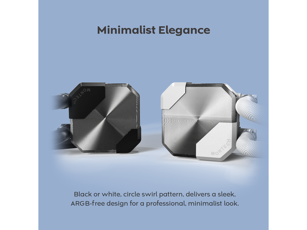 Minimalist Elegance

MONTECH MONTECH

Black or white, circle swirl pattern, delivers a sleek, ARGB-free design for a professional, minimalist look.