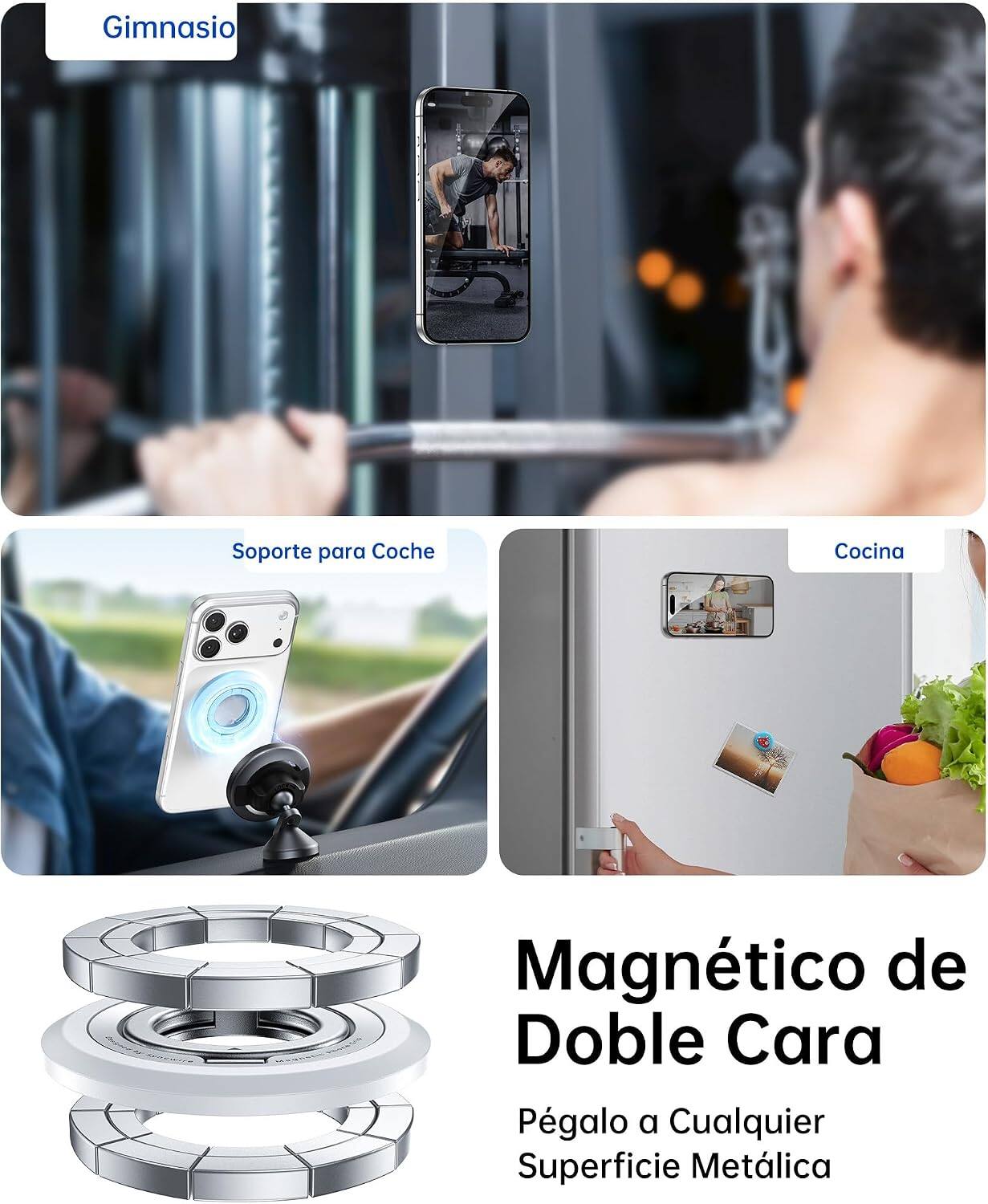 Gimnasio  
Soporte para Coche  
Cocina  
Magnético de Doble Cara  
Pégalo a Cualquier Superficie Metálica