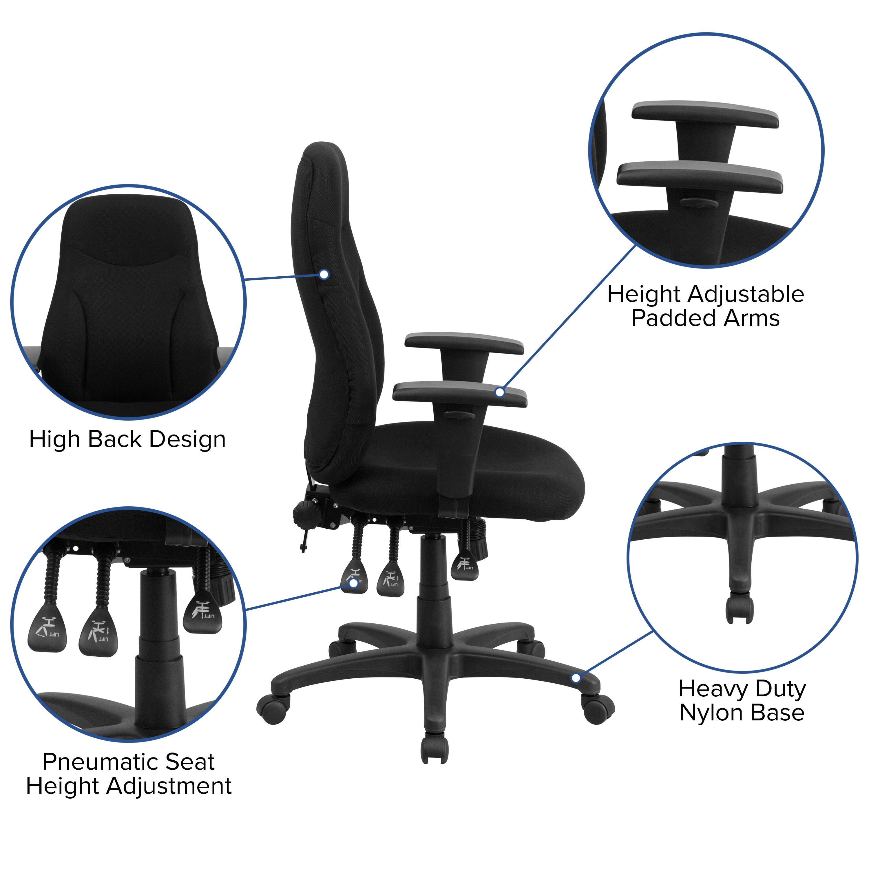 Height Adjustable Padded Arms  
High Back Design  
Heavy Duty Nylon Base  
Pneumatic Seat Height Adjustment