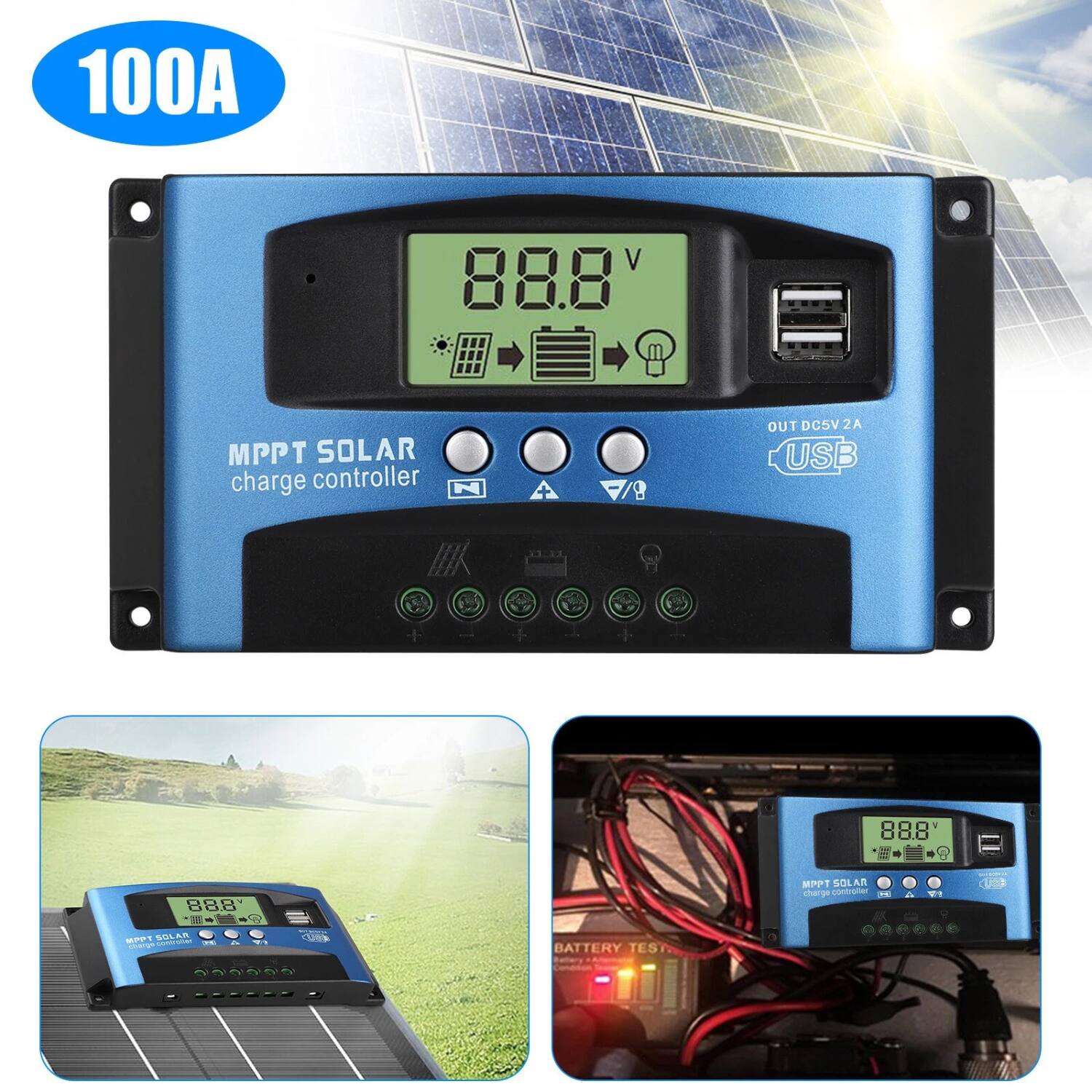 100A

MPPT SOLAR charge controller

OUT DC5V 2A USB

BATTERY TEST