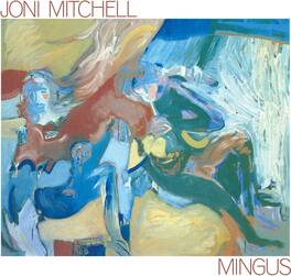 Joni Mitchell - Mingus - VINYL LP