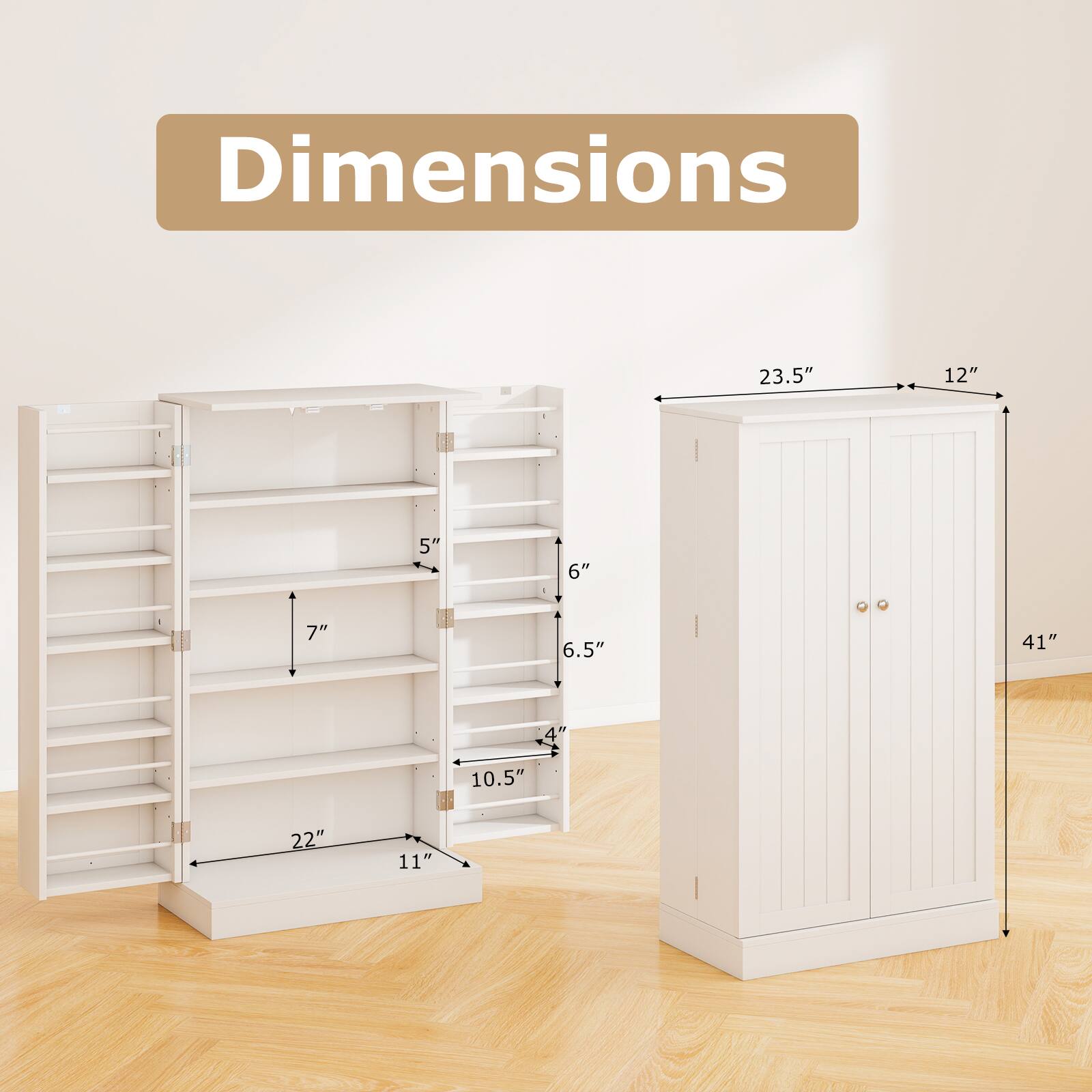 Dimensions  
23.5" x 12" x 41"  
22" x 11" x 10.5"  
7" x 10.5" x 5"  
6" x 6.5" x 4"