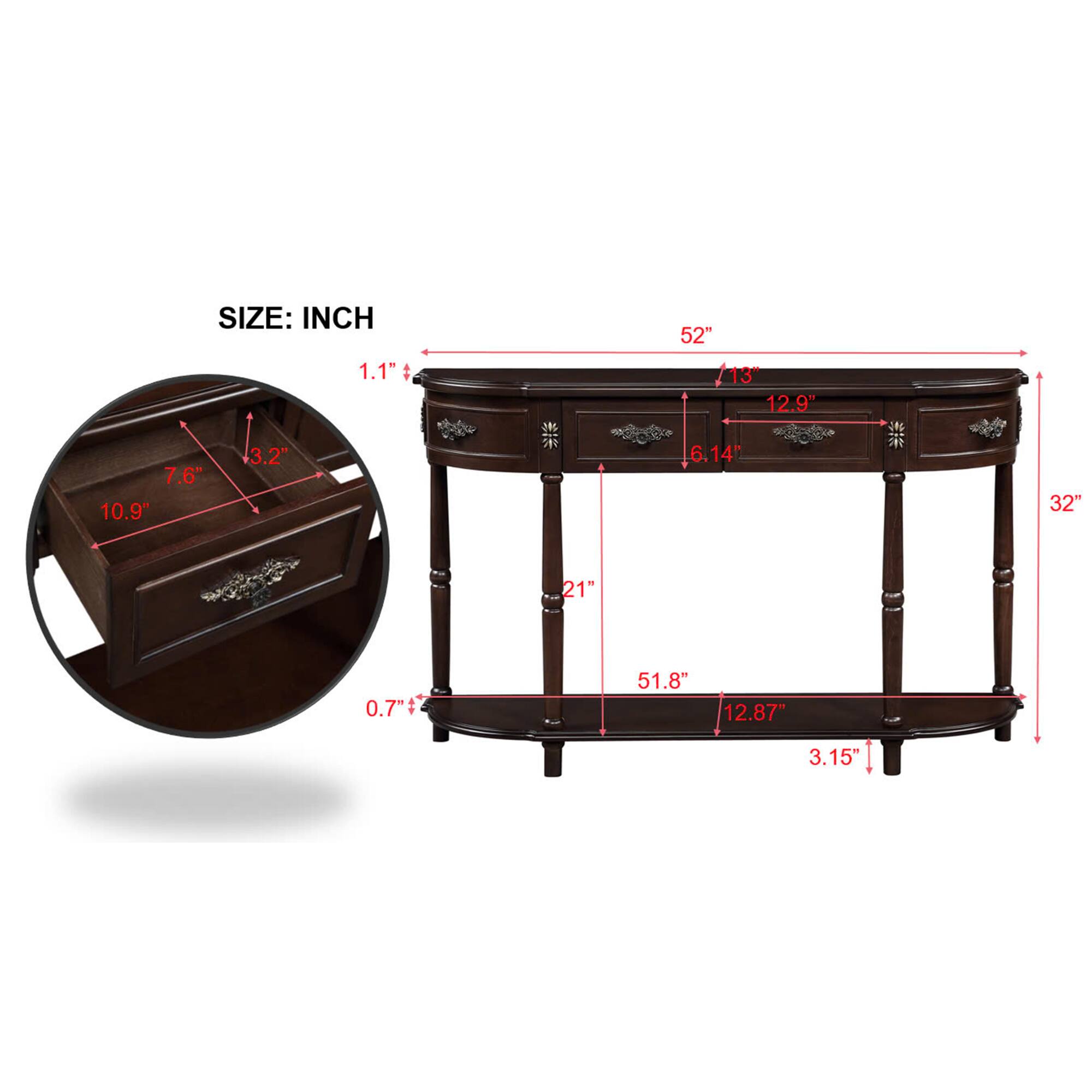 SIZE: INCH  
1.1"  
3.2"  
7.6"  
10.9"  
0.7"  
51.8"  
12.87"  
3.15"  
52"  
13"  
12.9"  
6.14"  
32"  
21"