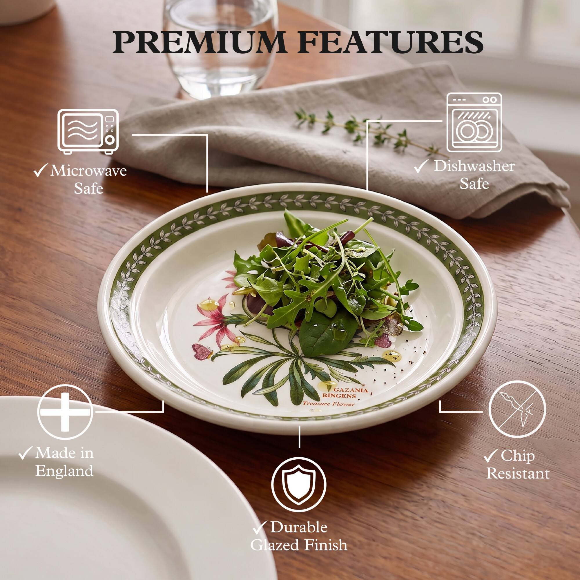 PREMIUM FEATURES

- Microwave Safe
- Dishwasher Safe
- Made in England
- Chip Resistant
- Durable Glazed Finish

GAZANIA RINGENS Treasure Flower