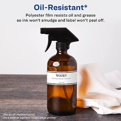 Oil-Resistant*  
Polyester film resists oil and grease so ink won't smudge and label won't peel off.

WOODY  
Multipurpose Cleaner

For an oil-resistant print, use a laser or pigment-based inkjet printer