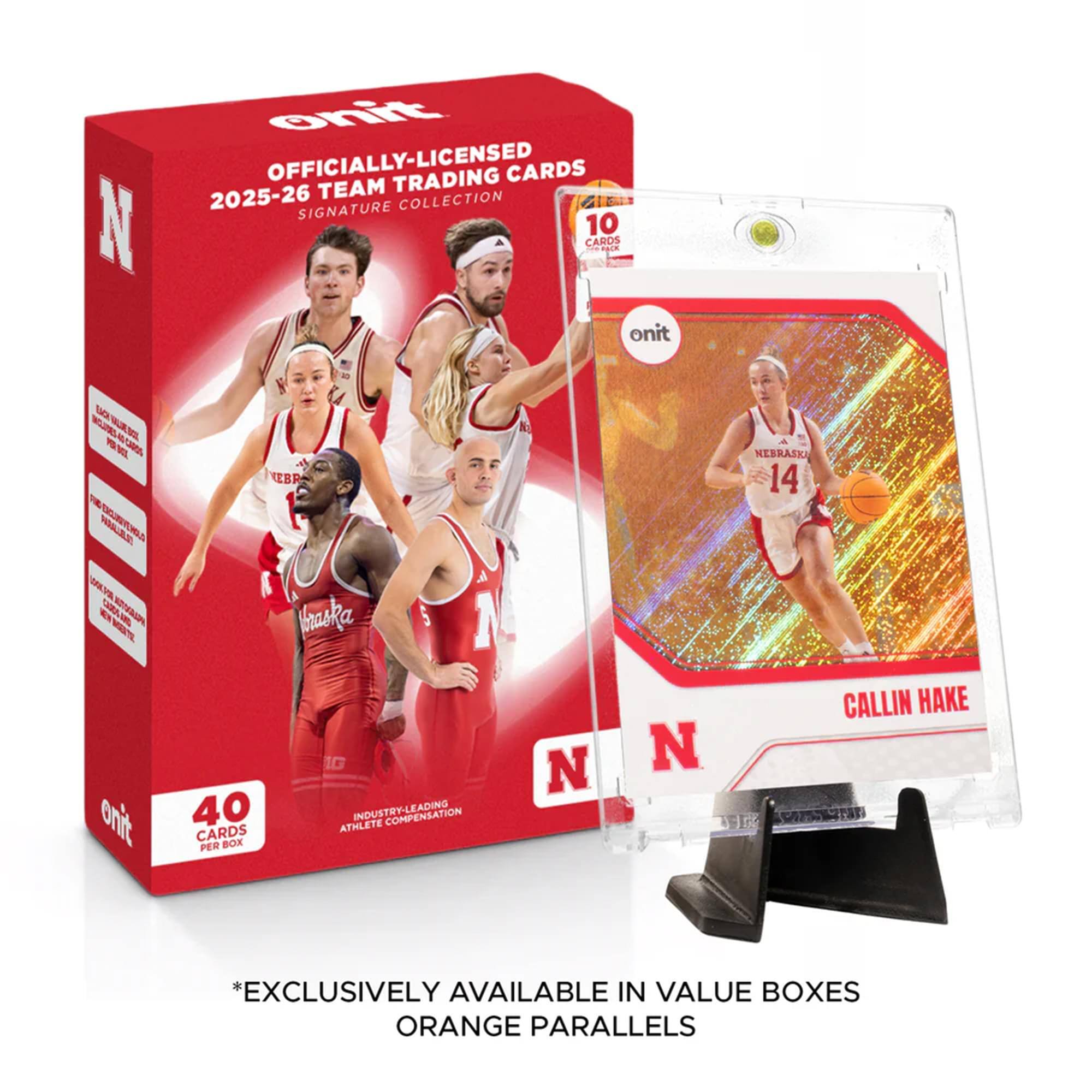 onit OFFICIALLY-LICENSED TRADING CARDS 2025-26 TEAM COLLECTION SIGNATURE N 10 CARDS a onit N ANC EB - R Maska M 1G N onit 40 ATHLETE INDUSTRY-LEADING COMPENSATION CARDS PER BOX N A HEBRASKI 14 CALLIN HAKE *EXCLUSIVELY AVAILABLE IN VALUE BOXES ORANGE PARALLELS
