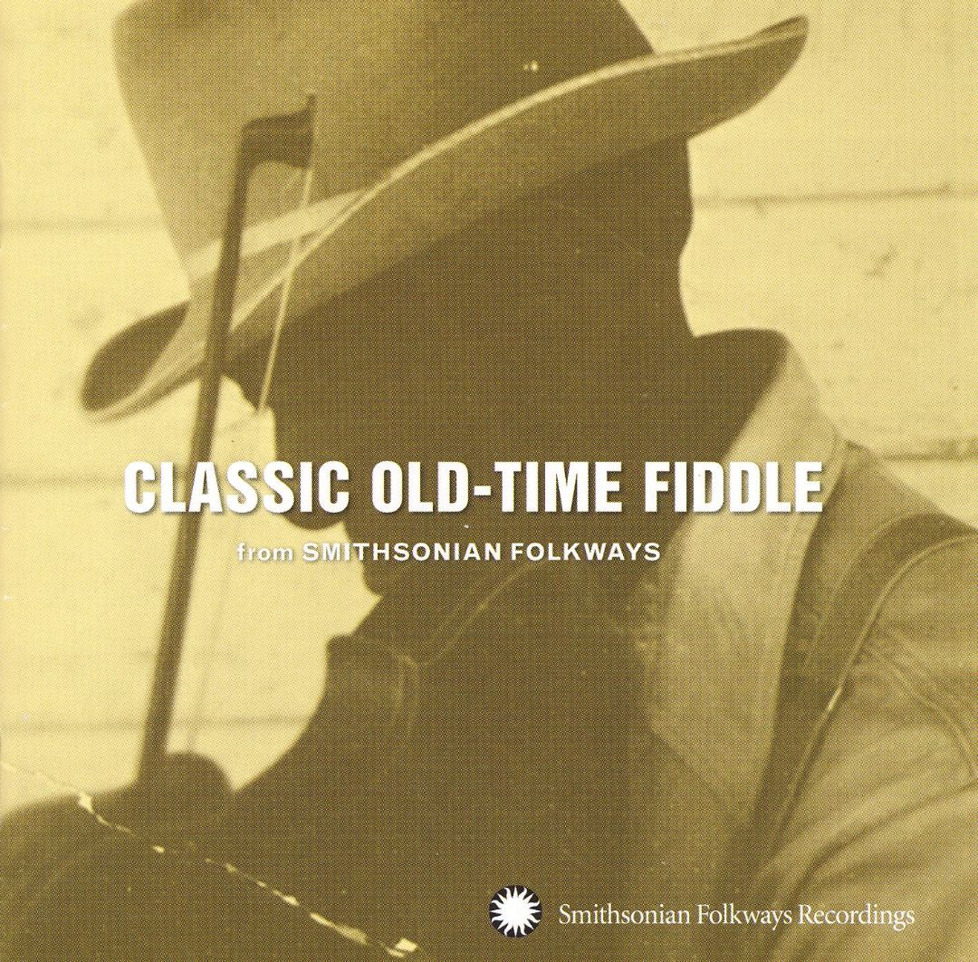 Best Buy Classic Old Time Fiddle From Smithsonian Folkways Cd 