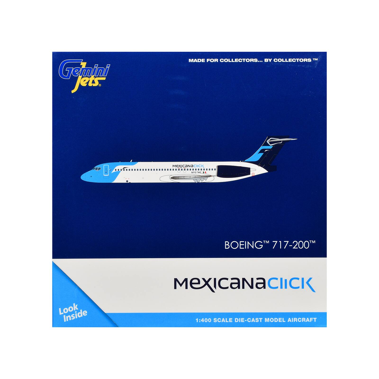Gemini Jets  
MADE FOR COLLECTORS... BY COLLECTORS™  
BOEING™ 717-200™  
MexicanaClick  
1:400 SCALE DIE-CAST MODEL AIRCRAFT  
Look Inside