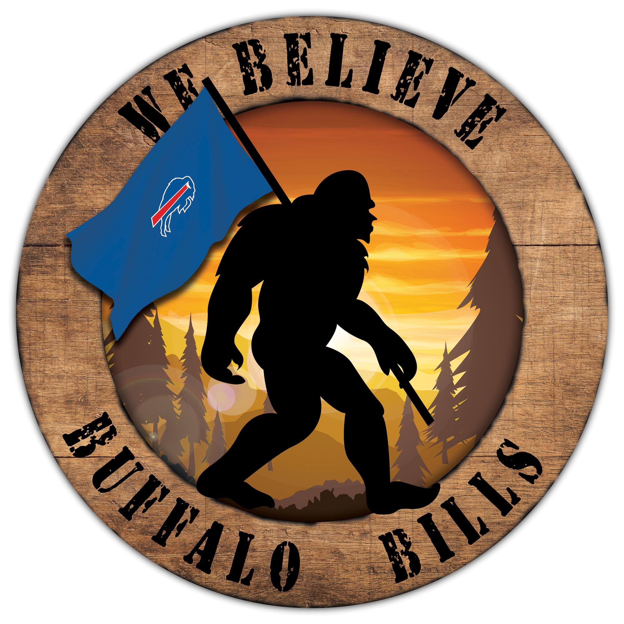 Buffalo Bills 12'' We Believe Bigfoot Circle Sign