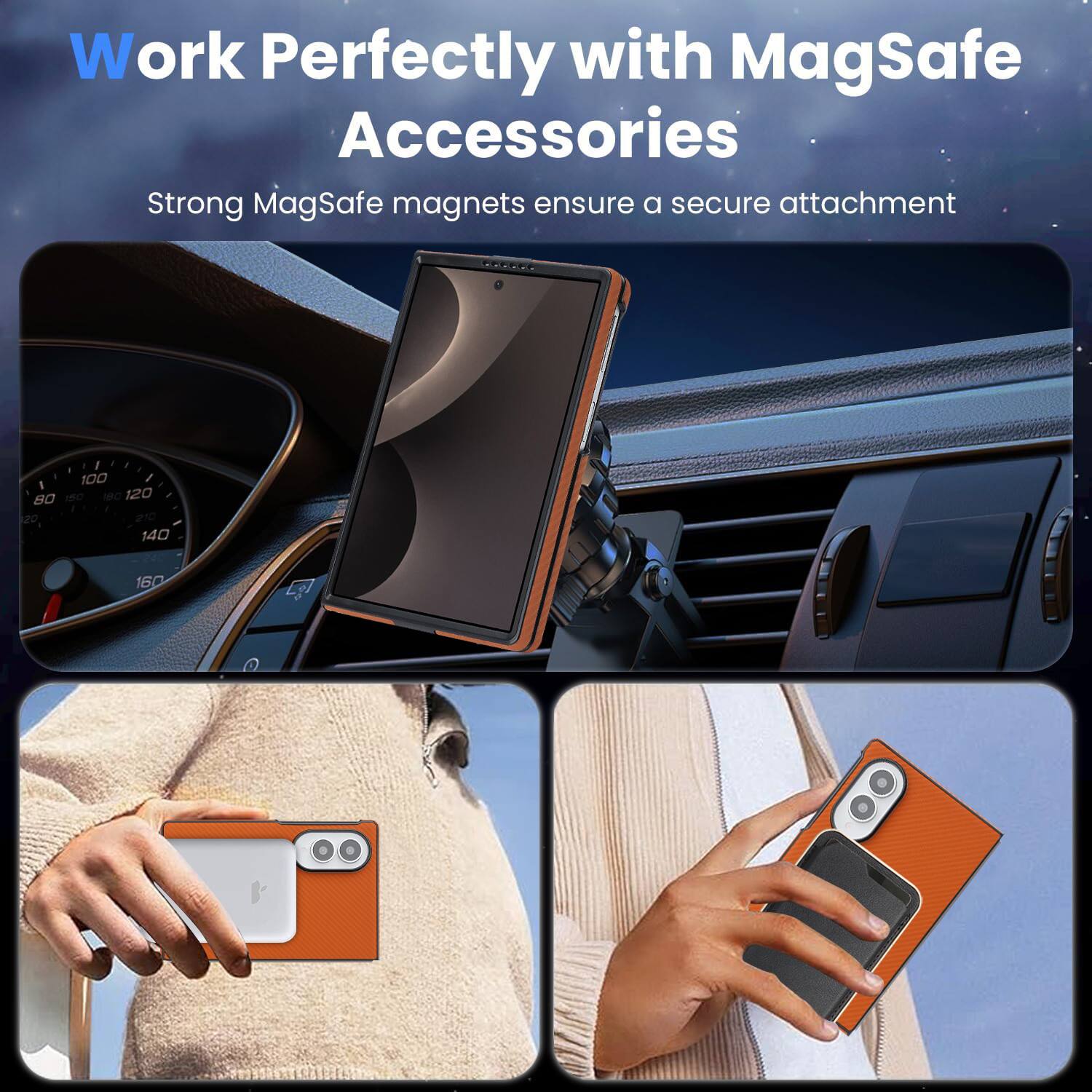 Work Perfectly with MagSafe Accessories  
Strong MagSafe magnets ensure a secure attachment
