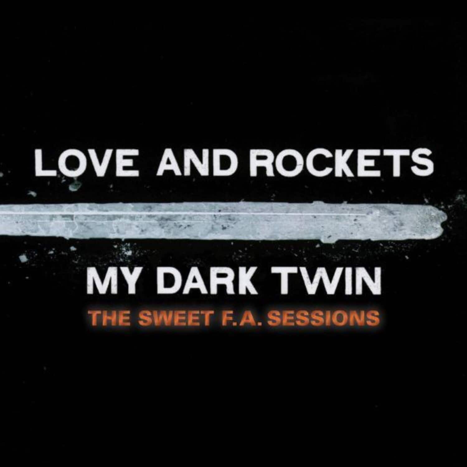 Love and Rockets - My Dark Twin  - COMPACT DISCS