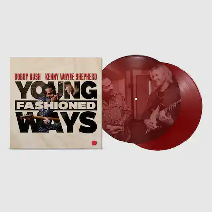 Bobby Rush
Kenny Wayne Shepherd
Young Fashioned Ways