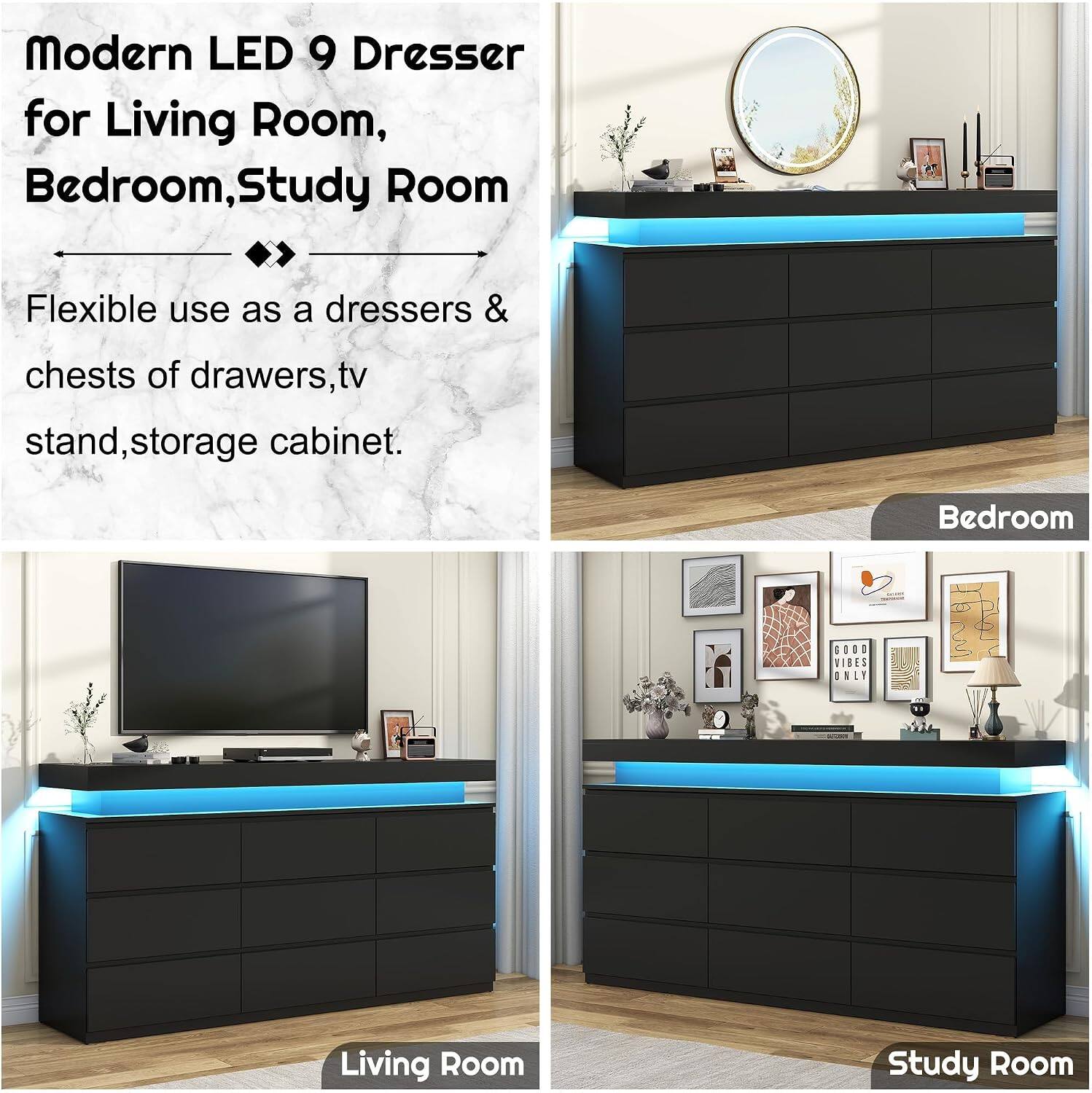 Modern LED 9 Dresser for Living Room, Bedroom, Study Room

Flexible use as a dressers & chests of drawers, tv stand, storage cabinet.

Bedroom
Living Room
Study Room