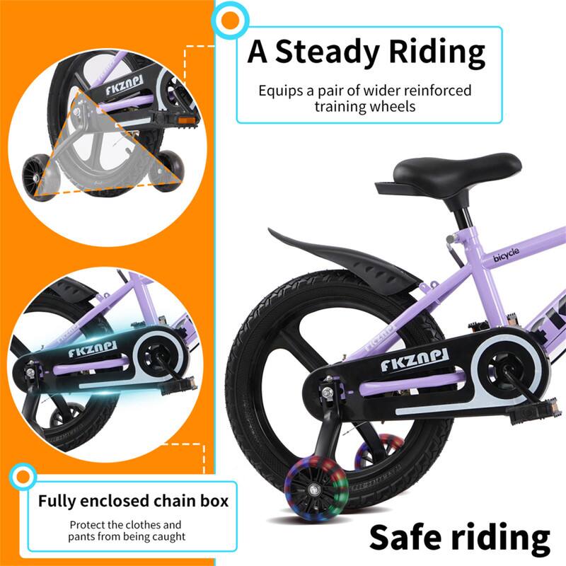 A Steady Riding  
Equips a pair of wider reinforced training wheels  

Fully enclosed chain box  
Protect the clothes and pants from being caught  

Safe riding