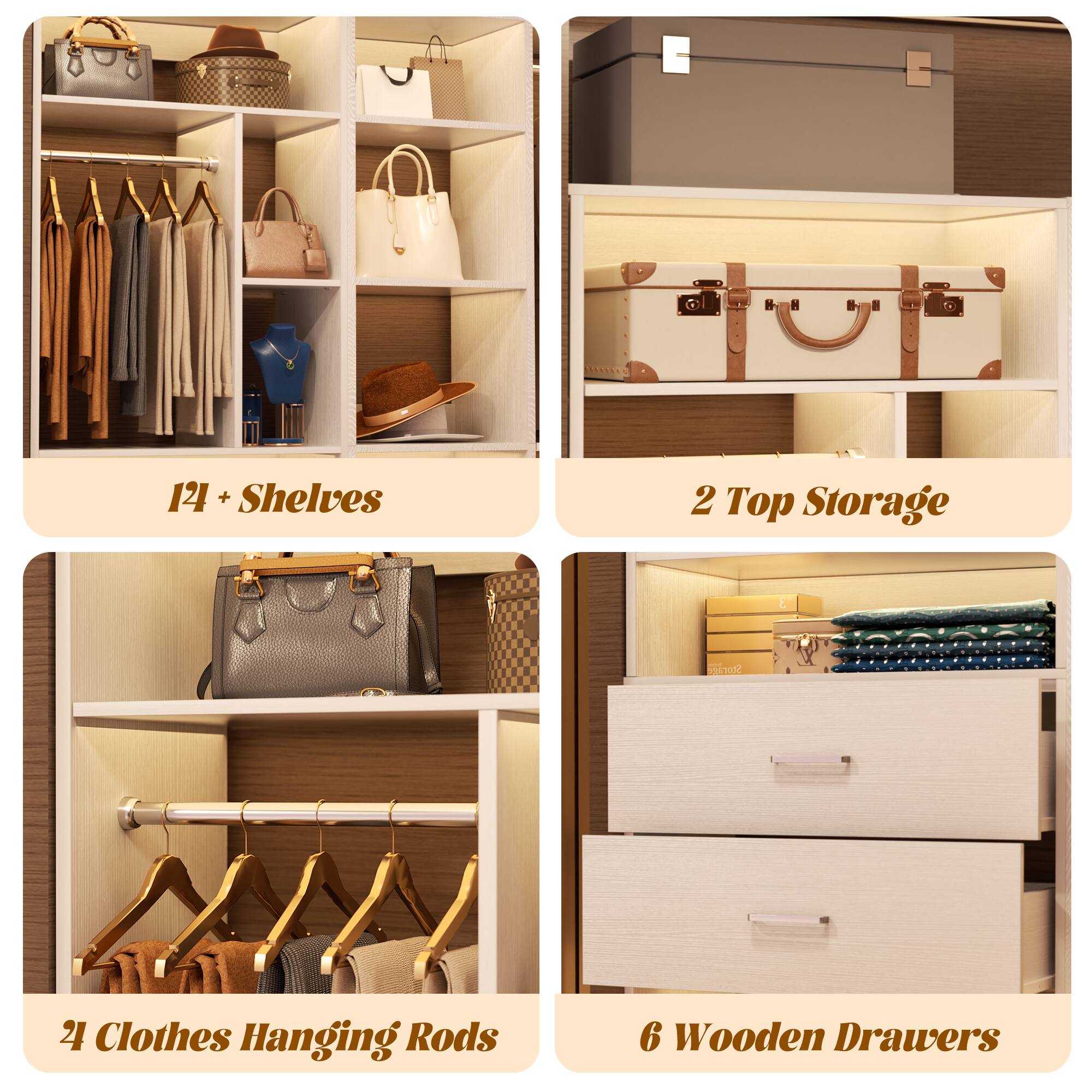 121 + Shelves  
2 Top Storage  
4 Clothes Hanging Rods  
6 Wooden Drawers