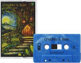 Howling Giant and Sergeant Thunderhoof - Crucible & Ruin - CASSETTES