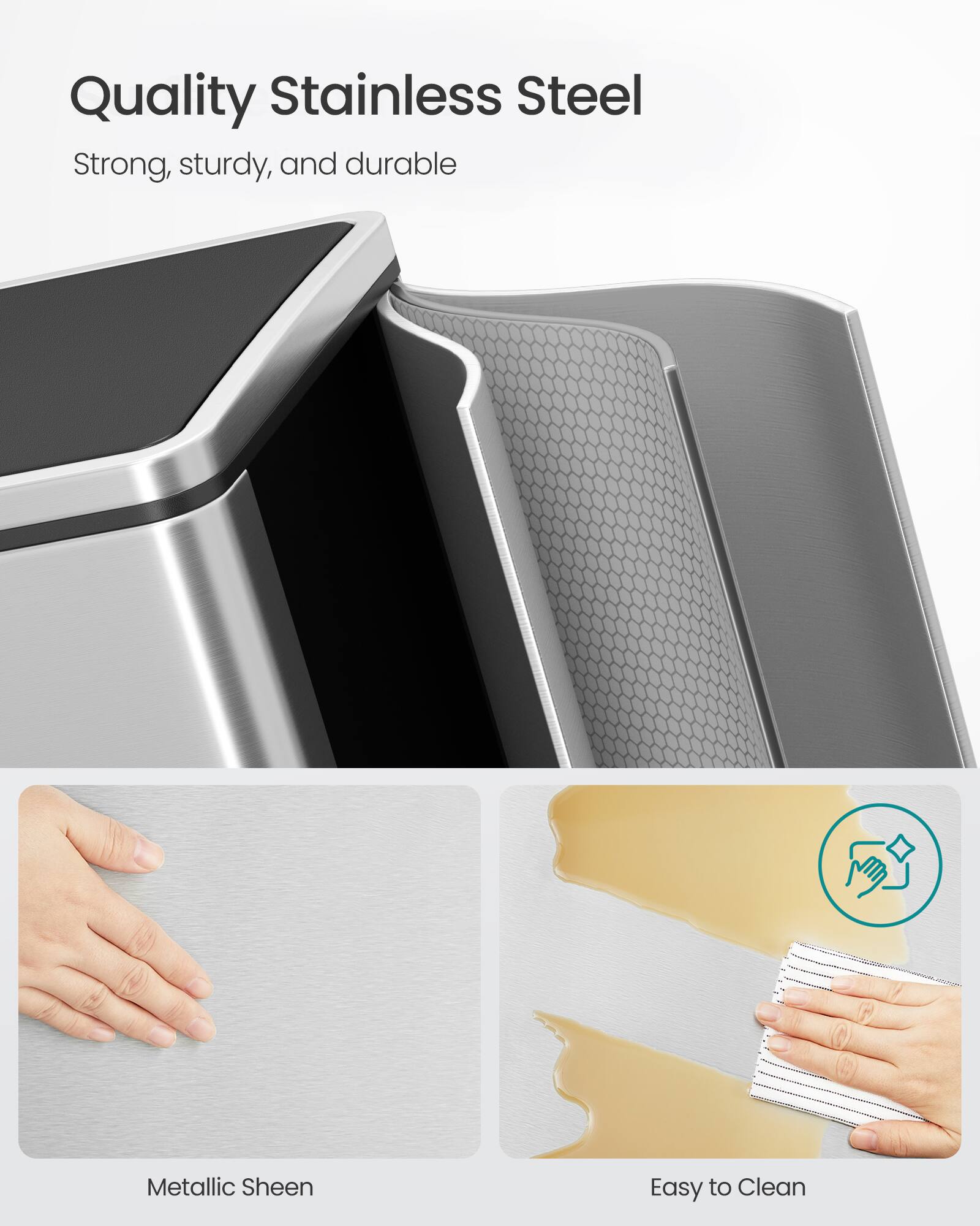 Quality Stainless Steel

Strong, sturdy, and durable

Metallic Sheen

Easy to Clean