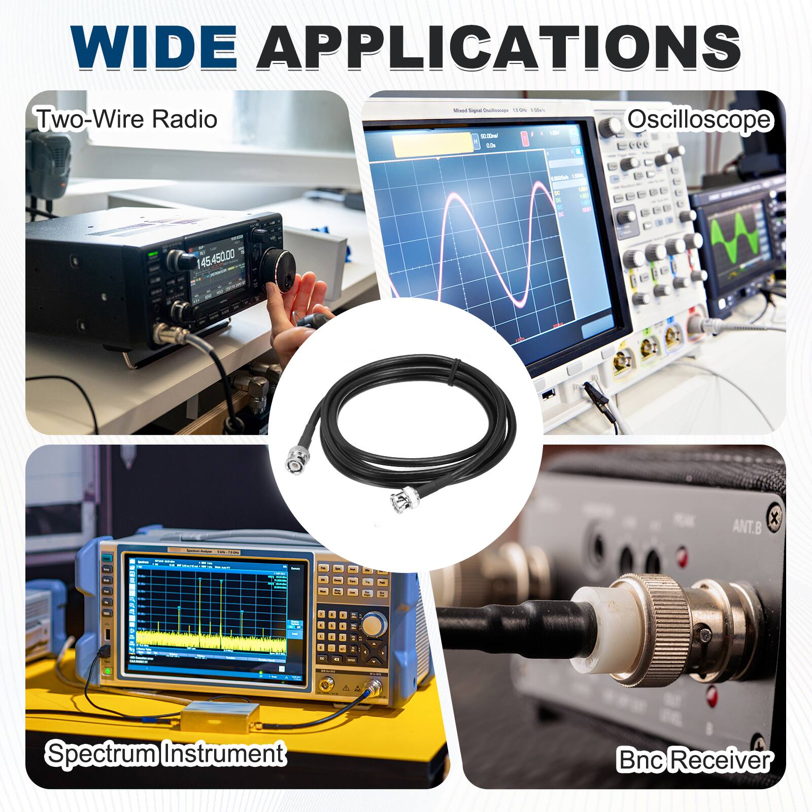 WIDE APPLICATIONS

- Two-Wire Radio
- Oscilloscope
- Spectrum Instrument
- Bnc Receiver