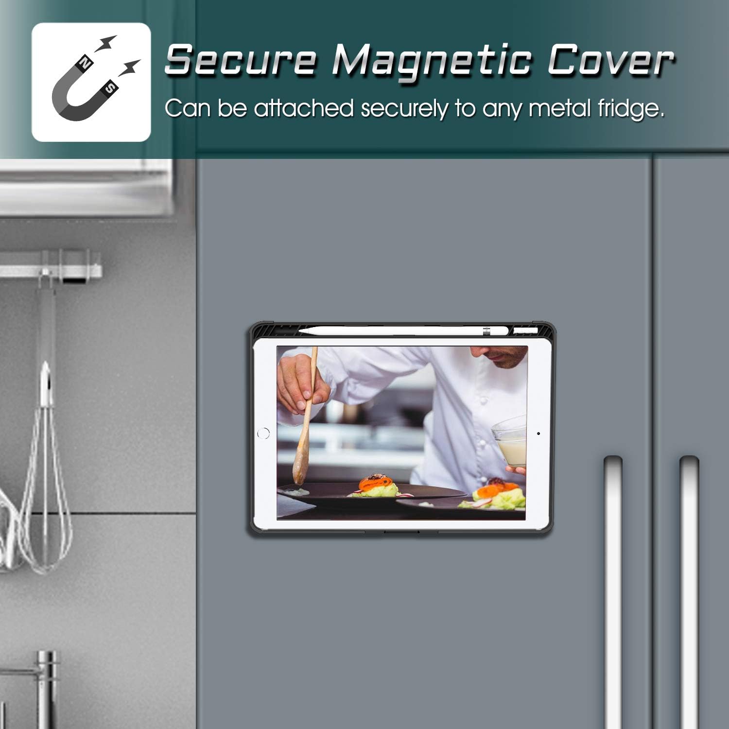 Secure Magnetic Cover  
Can be attached securely to any metal fridge.