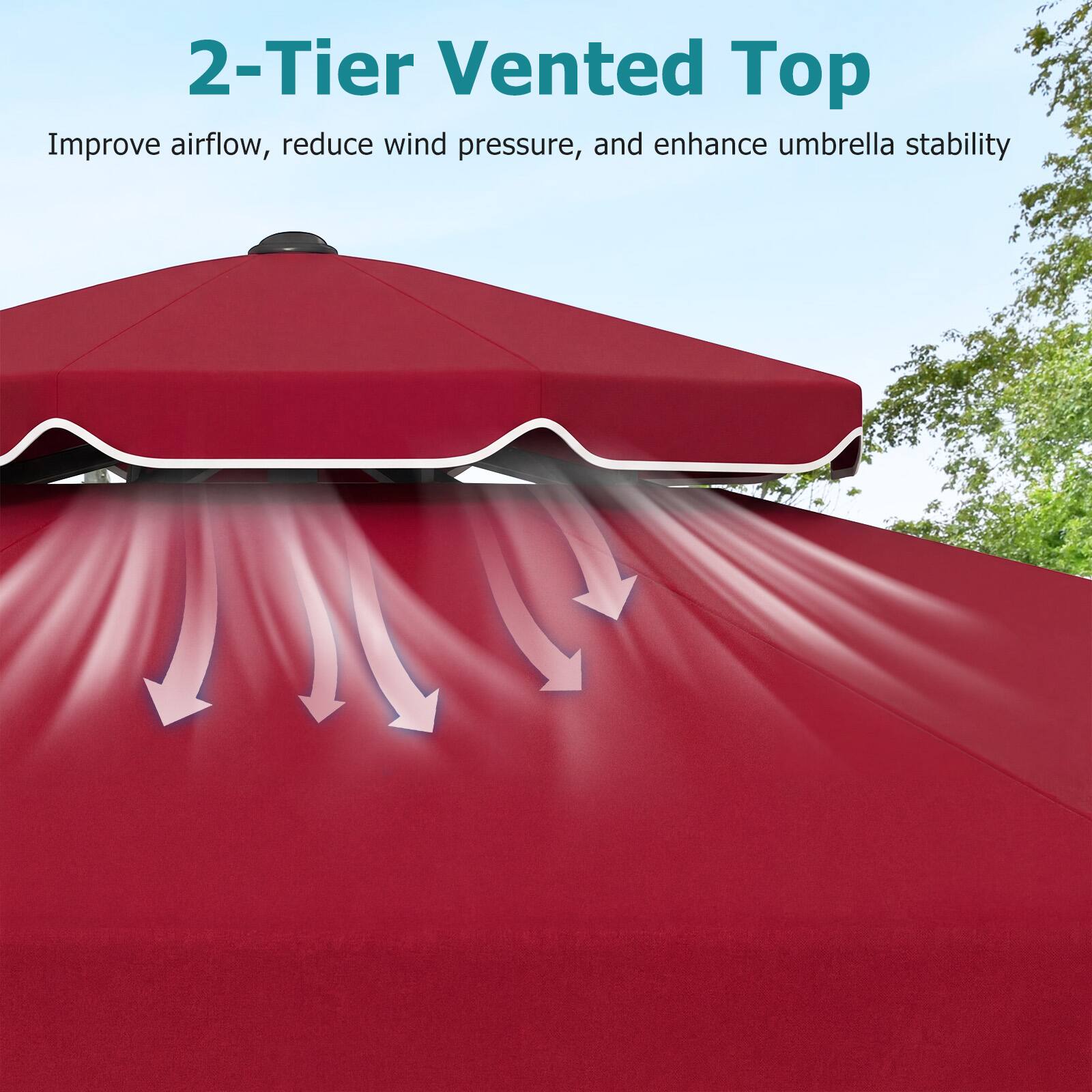 2-Tier Vented Top  
Improve airflow, reduce wind pressure, and enhance umbrella stability