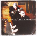 Front Standard. Ricky Skaggs & Bruce Hornsby [CD].