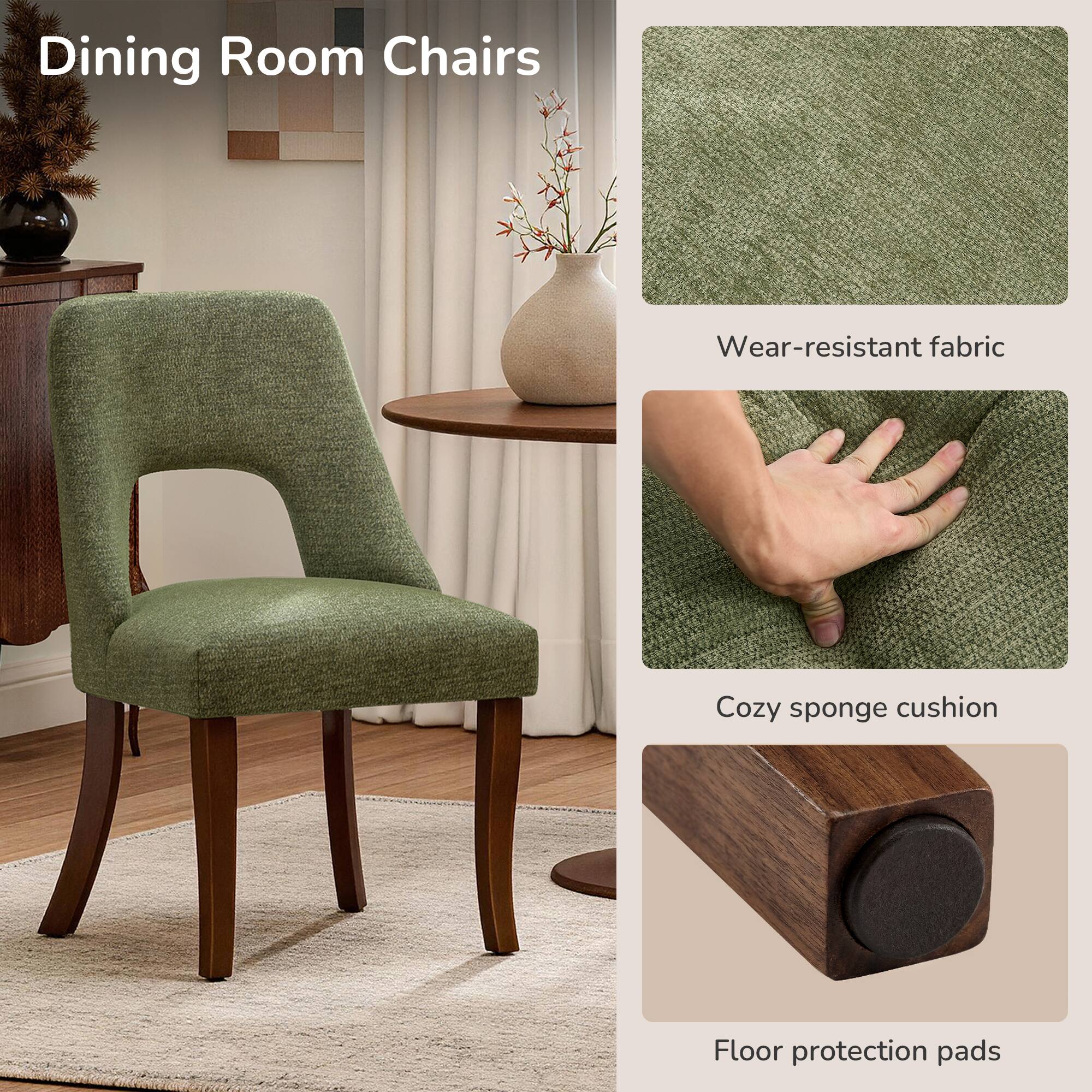 Dining Room Chairs

- Wear-resistant fabric
- Cozy sponge cushion
- Floor protection pads