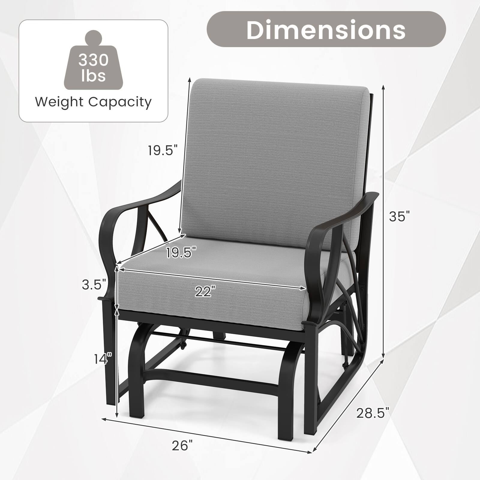 330 lbs Weight Capacity  
Dimensions: 19.5" x 35" x 19.5" x 3.5" x 22" x 14" x 28.5" x 26"