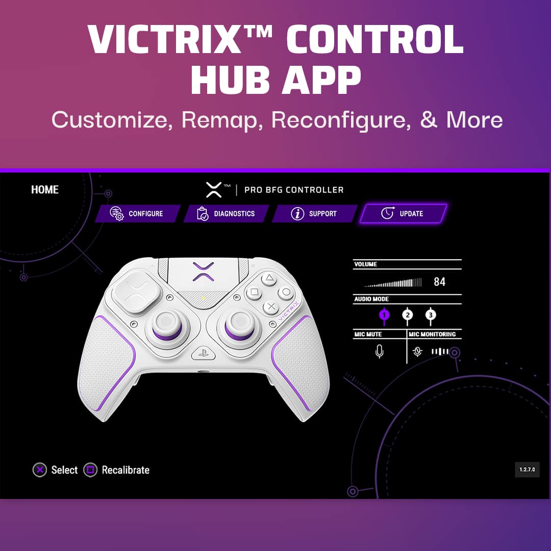 The text on the image is grouped and corrected as follows:
VICTRIX CONTROL HUB APP
Customize, Remap, Reconfigure, & More
HOME
1h PRO BFG CONTROLLER
CONFIGURE
DIAGNOSTICS
i SUPPORT
UPDATE
VOLUME X VICTRIX AUDIO MODE
1 MIC MUTE
2 MIC MONITORING
Select Recalibrate
1.2.7.0