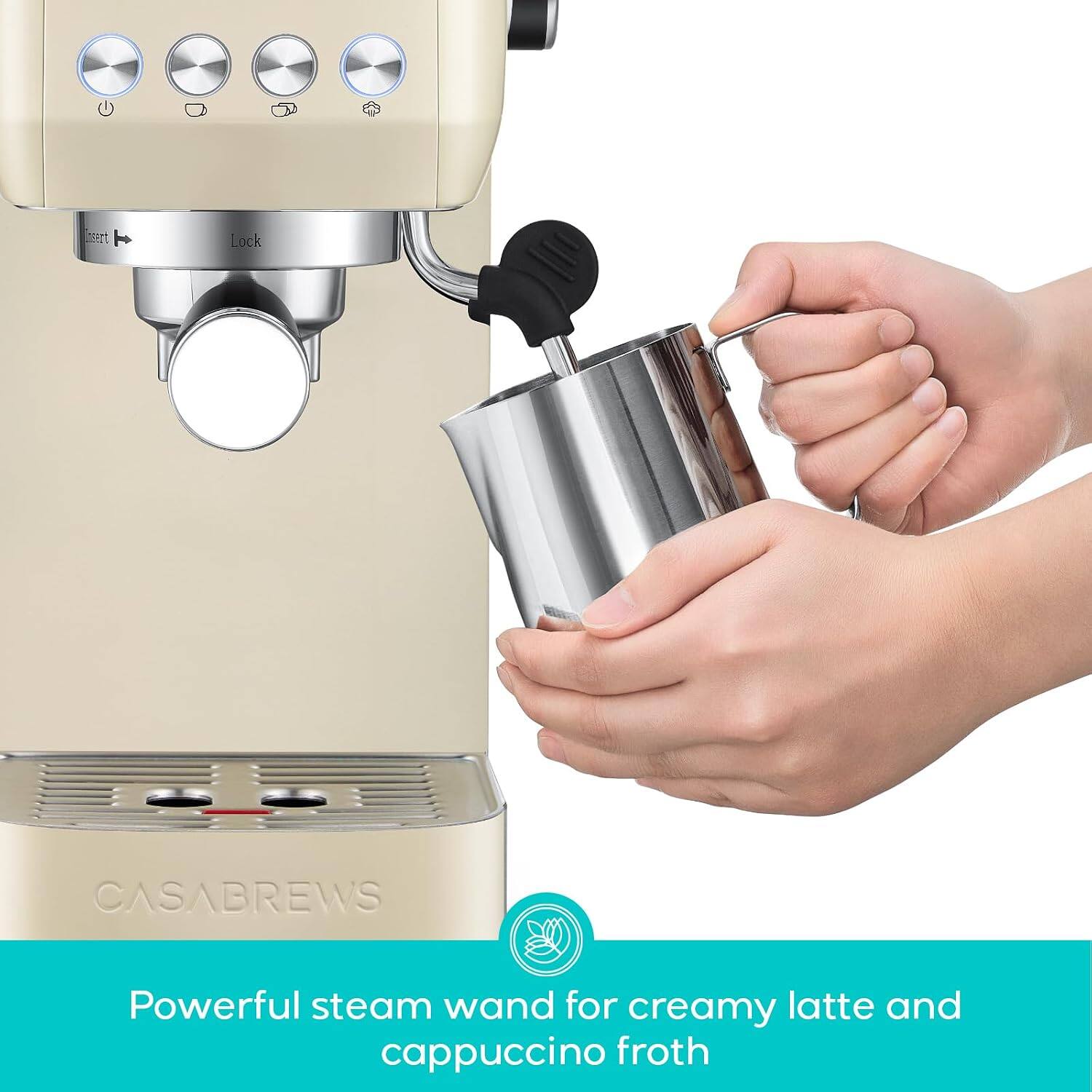 sert

Lock

CASABREWS

Powerful steam wand for creamy latte and cappuccino froth