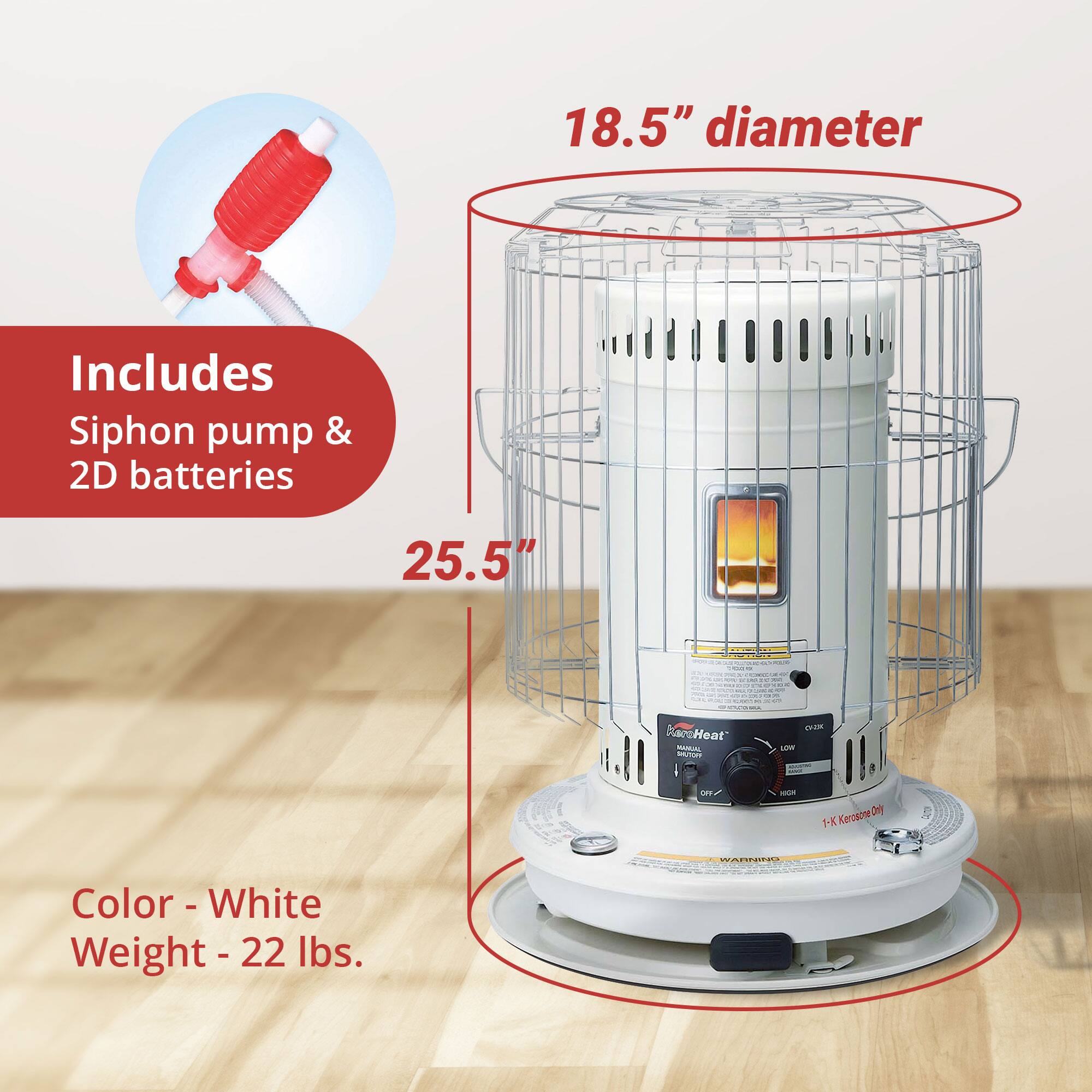 18.5" diameter  
Includes Siphon pump & 2D batteries  
25.5"  
Color - White  
Weight - 22 lbs.