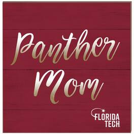 Jardine - Florida Tech Panthers 10'' x 10'' Team Mom Plaque - Maroon