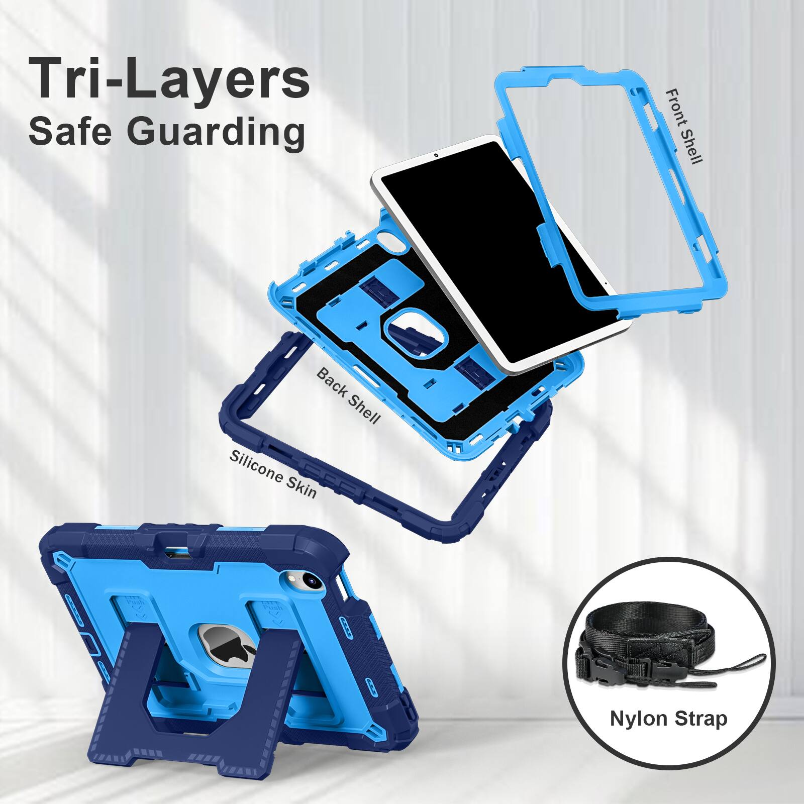 Tri-Layers Safe Guarding  
- Front Shell  
- Back Shell  
- Silicone Skin  
- Nylon Strap