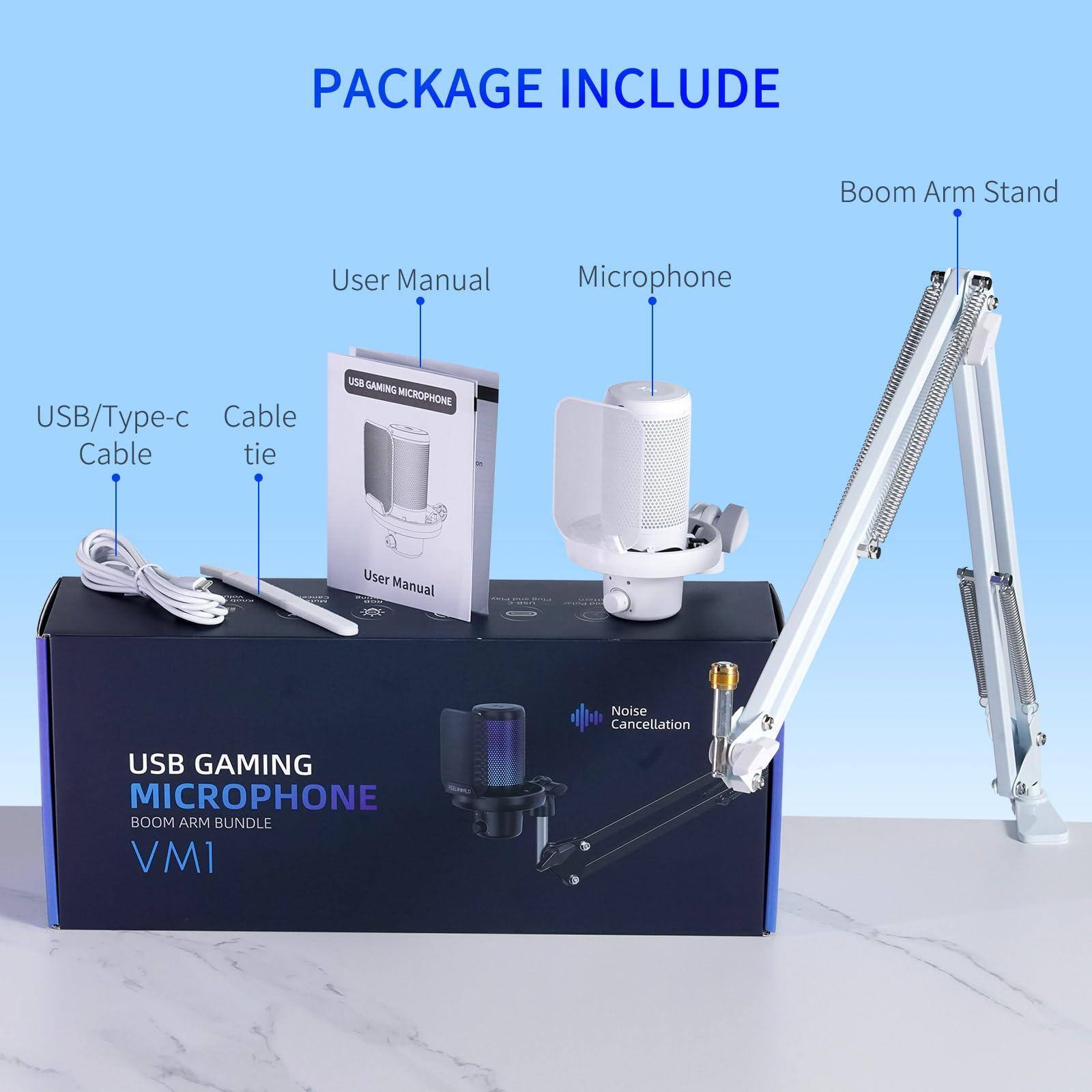 PACKAGE INCLUDE

- Boom Arm Stand
- Microphone
- User Manual
- USB/Type-c Cable
- Cable tie

USB GAMING MICROPHONE
BOOM ARM BUNDLE
VMI