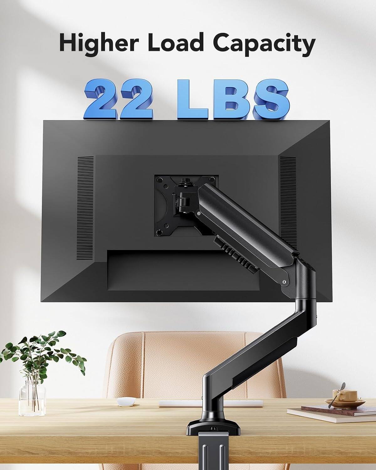 Higher Load Capacity  
22 LBS